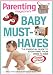 Baby Must-Haves: The Essential Guide to Everything from Cribs to Bibs