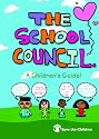 The School Council: A Children's Guide