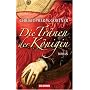Die Tr�nen der K�nigin: Roman