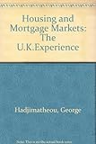 Housing and mortgage markets : the UK experience