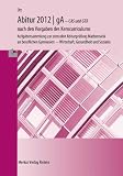 Abitur 2012 - gA (grundlegendes Anforderungsniveau): Aufgabensammlung zur zentralen Abiturpr&uuml;fung Mathematik am Fachgymnasium Wirtschaft/Gesundheit und Soziales - Roland Ott
