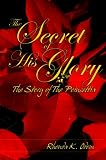 The Secret of His Glory
