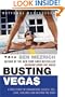 Busting Vegas: A True Story of Monumental Excess, Sex, Love, Violence, and Beating the Odds