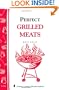 Perfect Grilled Meats: Storey's Country Wisdom Bulletin A-146 (Storey Country Wisdom Bulletin)