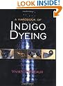 The Handbook of Indigo Dyeing