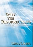 Why the Resurrection?