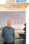 Cambie Sus Pensamientos y Cambie Su Vida: Viva la sabiduria del Tao (Spanish Edition)