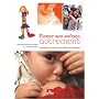 Elever son enfant autrement : Ressources pour une nouveau maternage