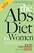 The Abs Diet for Women: The Six-Week Plan to Flatten Your Belly and Firm Up Your Body for Life