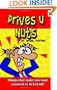 Drives U Nuts - Things that make you mad, annoyed or ticked off!