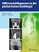 Differenzialdiagnosen in der p�diatrischen Radiologie