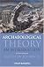 Archaeological theory : an introduction