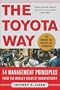 The Toyota Way : 14 Management Principles from the World's Greatest Manufacturer