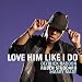Love Him Like I Do