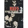 KISS: Behind the Mask - Official Authorized Biogra&hellip by David Leaf