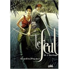 Le Feul, Tome 3 : L'H�ritage