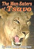 The Man-Eaters of Tsavo