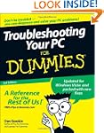 Troubleshooting Your PC For Dummies