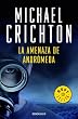 La amenaza de Andromeda / The Andromeda Strain (Spanish Edition)