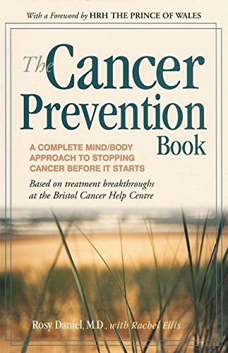 the cancer prevention book a complete mind  body approach to stopping cancer before it starts