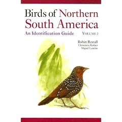 Birds of Northern South America: An Identification Guide, Volume 2: Plates and Maps