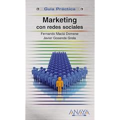Marketing con redes sociales (Guias Practicas Usuarios)