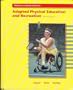 Principles and Methods of Adapted Physical Education and Recreation