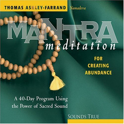 Mantra Meditation for Creating Abundance (Mantra Meditations Series)