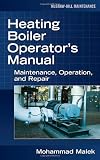 Water Heater Operation Books item: Heating Boiler Operator’s Manual: Maintenance, Operation, and Repair