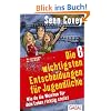 Die 6 wichtigsten Entscheidungen f�r Jugendliche: Wie du die Weichen f�r dein Leben richtig stellst