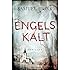 Engelskalt: Thriller