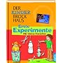 Der Kinder Brockhaus. Erste Experimente f�r kleine Forscher