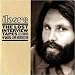 Lost Interview Tapes Feat. Jim Morrison 1 Lost Interview Tapes Feat. Jim Morrison 1