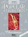 Popular Collection Christmas f&uuml;r Trompete und Klavier/Keyboard mit Bleistift -- 24 beliebte Weihnachtslieder von STILLE NACHT bis LAST CHRISTMAS in klangvollen mittelschweren Arrangements (Noten/sheet music)