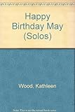 Happy birthday, May!