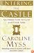 Entering the Castle: An Inner Path to God and Your Soul