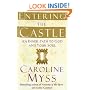 Entering the Castle: An Inner Path to God and Your Soul