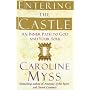 Entering the Castle: An Inner Path to God and Your Soul