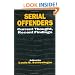 Serial Offenders: Current Thought, Recent Findings
