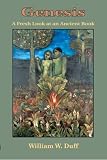 Genesis: A Fresh Look at an Ancient Book