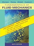 Fundamentals of Fluid Mechanics, 6th Edition Binder Ready Version