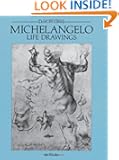 Michelangelo Life Drawings (Dover Fine Art, History of Art)