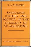 Saeculum: history and society in the theology of St Augustine
