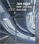Zaha Hadid: BMW Central Building, Leipzig, Germany (Source Books in Architecture)