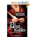 Blut und Kupfer: Historischer Roman