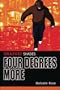 Four Degrees More. Malcolm Rose (Graphic Shades)