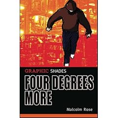 Four Degrees More. Malcolm Rose