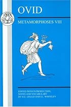 Ovid: No. VIII: Metamorphoses: No. VIII: 8