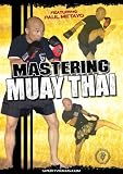 Mastering Muay Thai