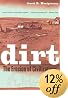 Dirt: The Erosion of Civilizations